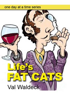 Life's Fat Cats - An answer to discouragement