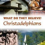 Christadelphians: What Do They Believe?