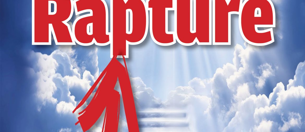 Seven Reasons I Believe in the Rapture of the Church