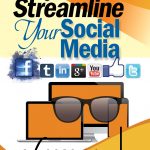 Streamline Your Social Media